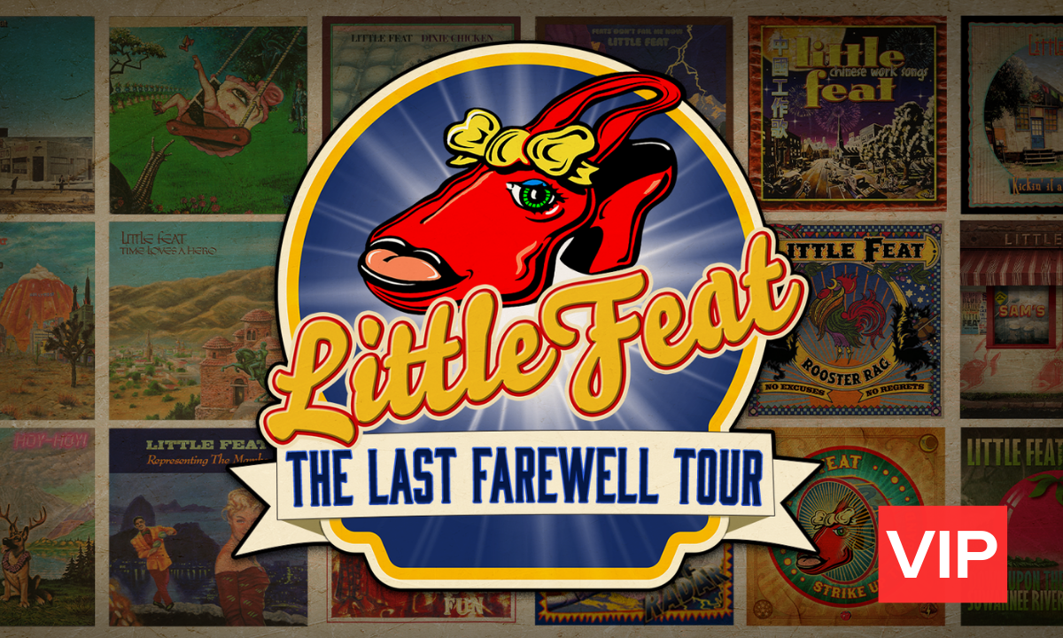 Little Feat – The Last Farewell Tour VIP Packages